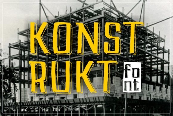 Konstrukt: The Bold, Fun Font That Builds Big Ideas