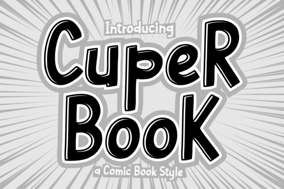 Unlocking Bold Visuals with Cuper Book: The Comic-Style Font for Modern Creators