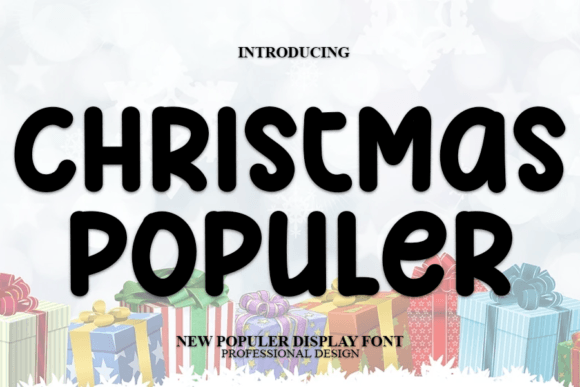 Why Christmas Populer Is the Modern Holiday Font You Need Right Now